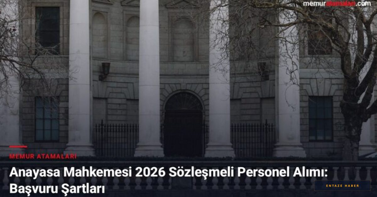 Anayasa Mahkemesi'nde Büyük İstihdam: 2026 Yılı Sözleşmeli Personel Alımı Başladı
