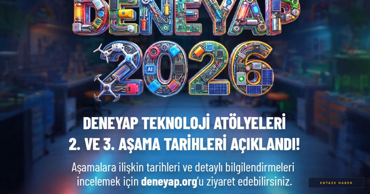 DENEYAP Teknoloji Atölyeleri İçin Kritik Tarihler Açıklandı: İşte Yeni Süreç Takvimi