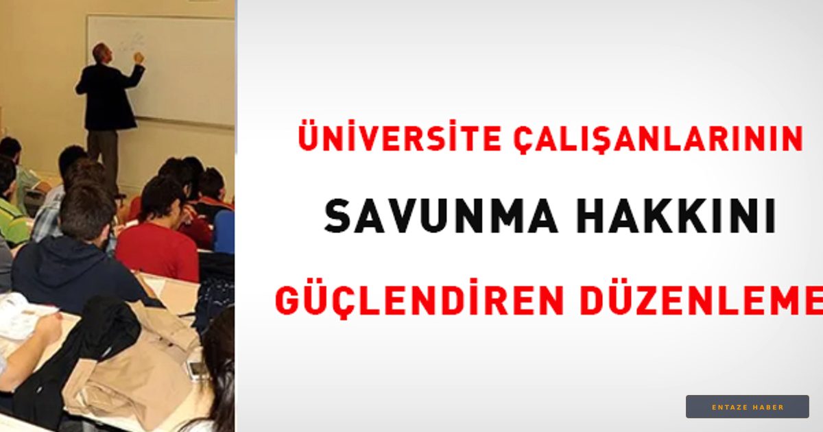 Üniversitelerde Disiplin Soruşturmalarında Devrim: Savunma Hakkına Yasal Güvence